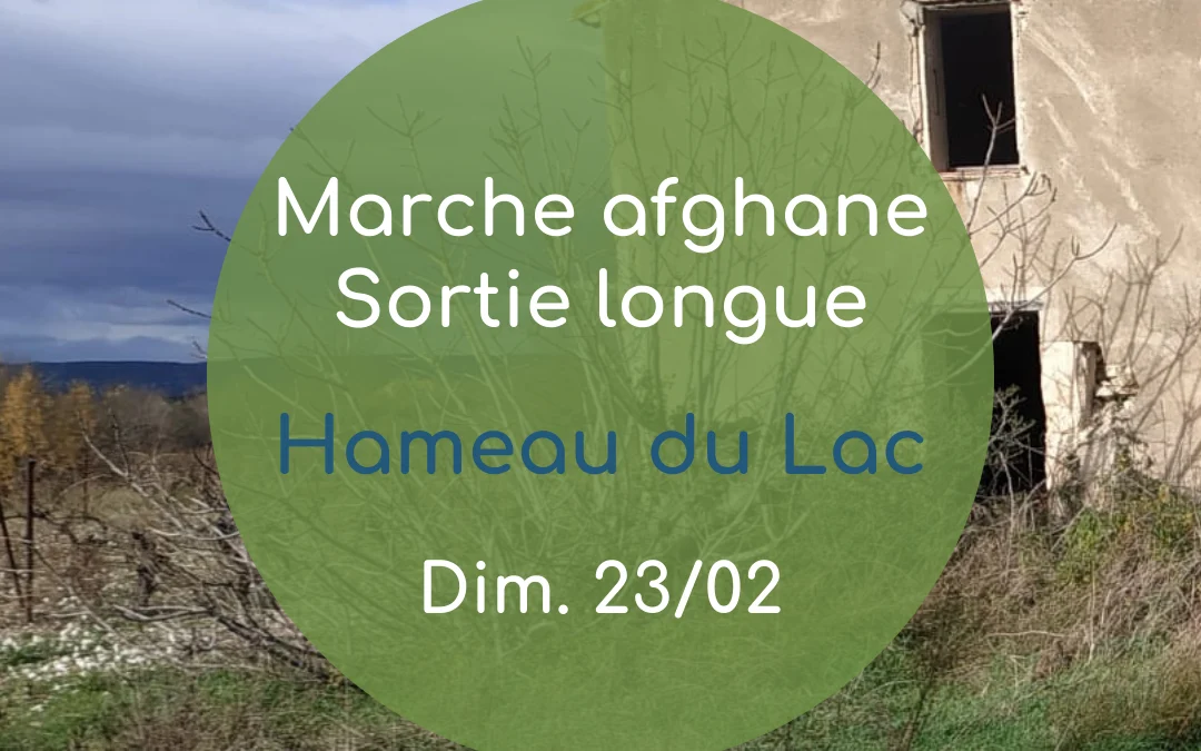 Marche afghane longue Hameau du Lac Sigean