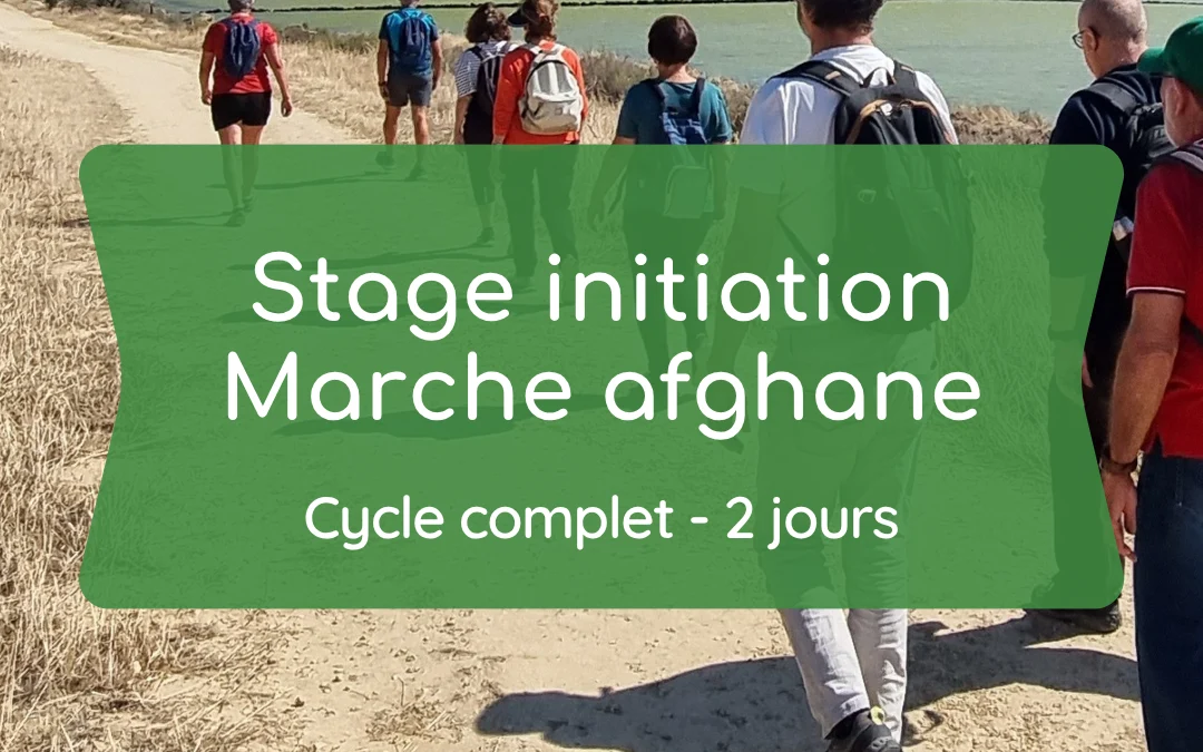 Stage marche afghane – initiation 2 jours